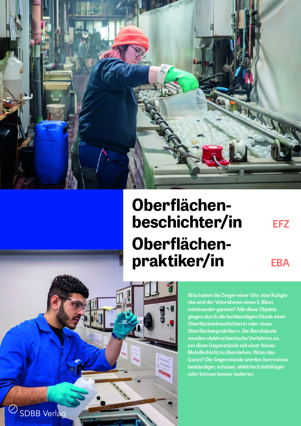 Oberflächenbeschichter/in EFZ, Oberflächenpraktiker/in EBA