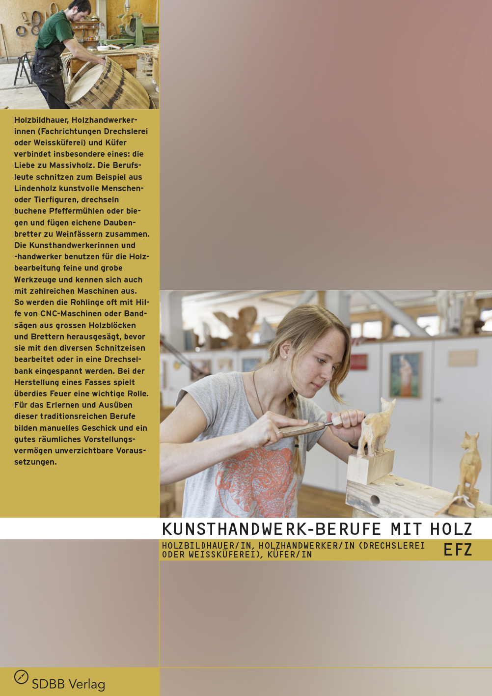 Kunsthandwerk-Berufe mit Holz