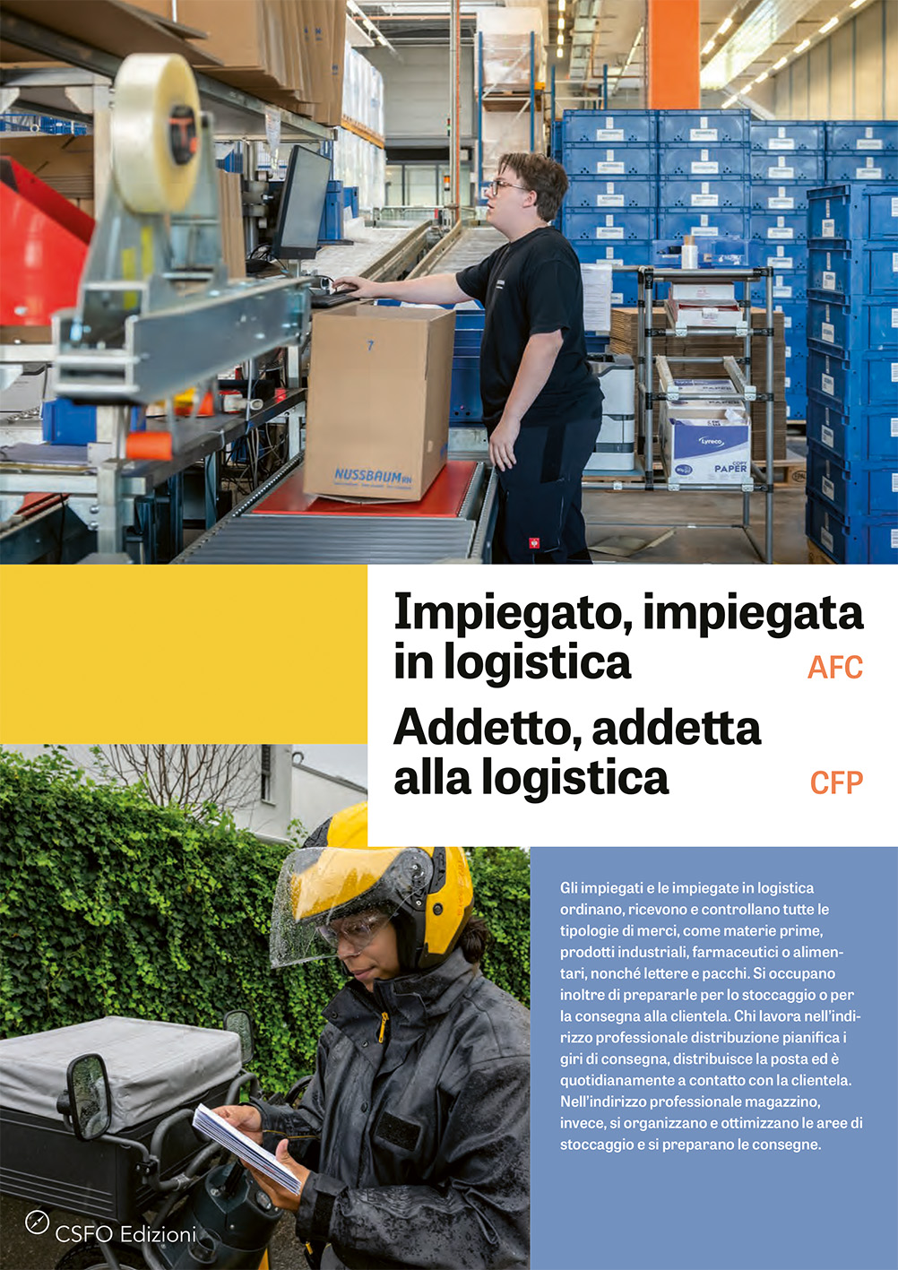 Impiegato/a in logistica AFC, Addetto/a alla logistica CFP