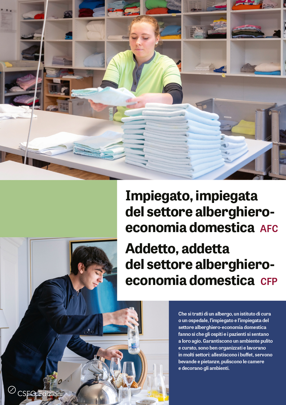 Impiegato/a del settore alberghiero-economia domestica AFC Impiegato/a del settore alberghiero-economia domestica AFC