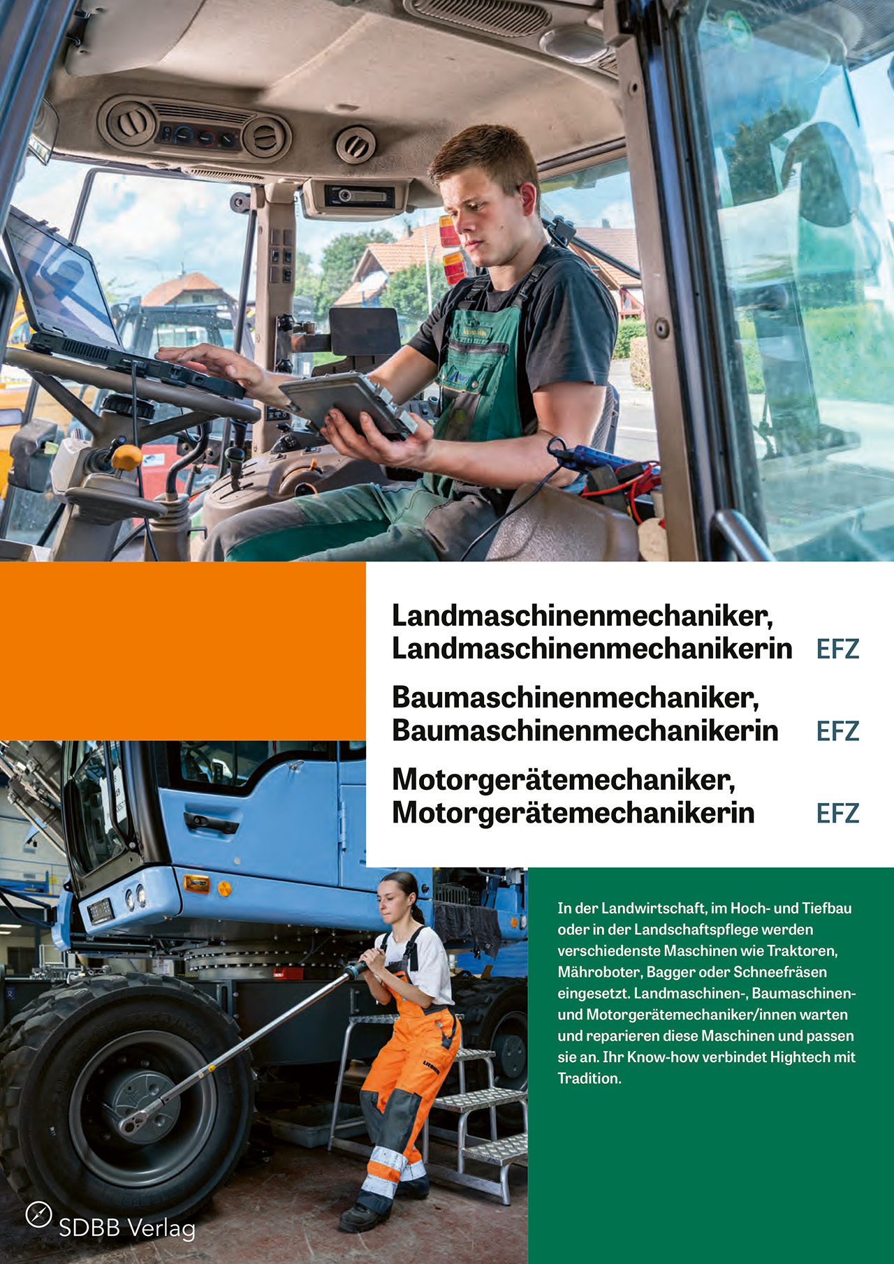 Landmaschinenmechaniker/in EFZ, Baumaschinenmechaniker/in EFZ, Motorgerätemechaniker/in EFZ