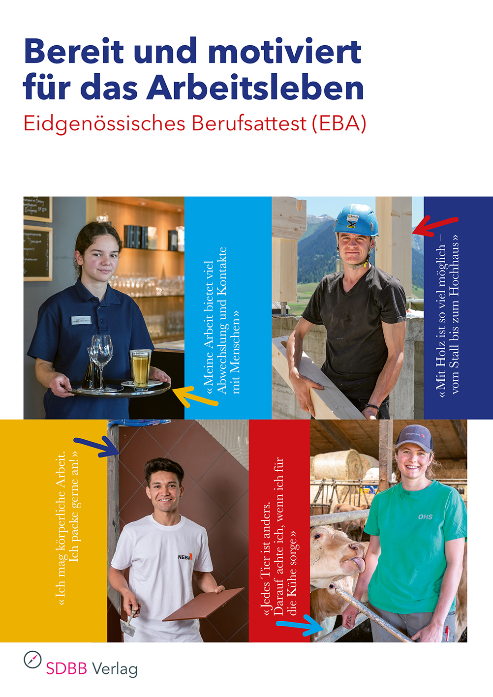 Bereit und motiviert für das Arbeitsleben