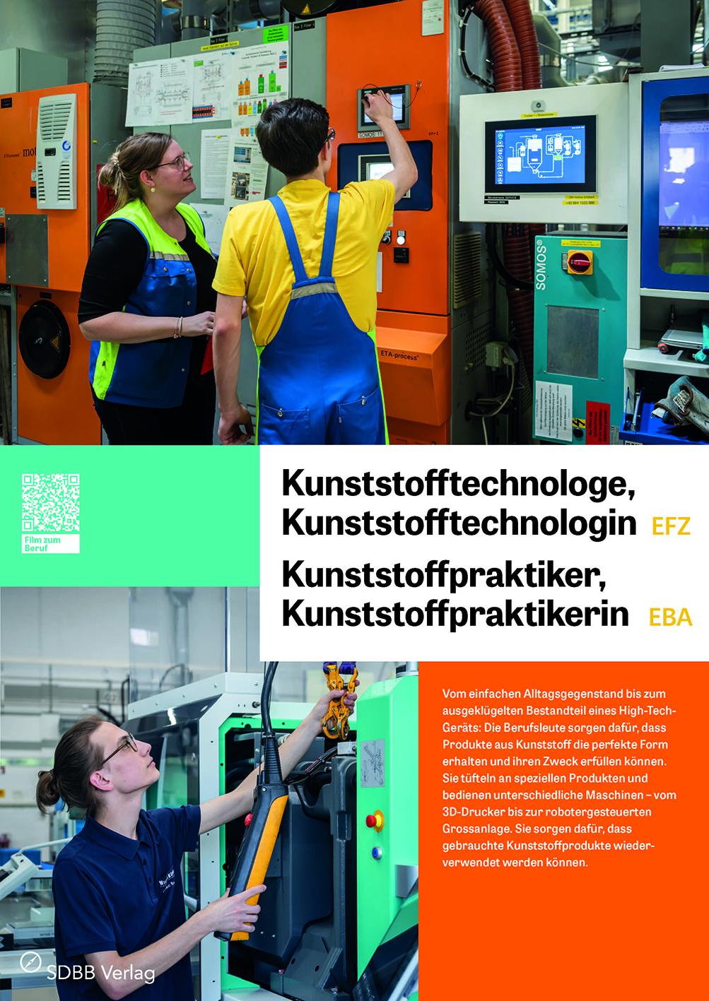 Kunststofftechnologe/-login EFZ, Kunststoffpraktiker/in EBA