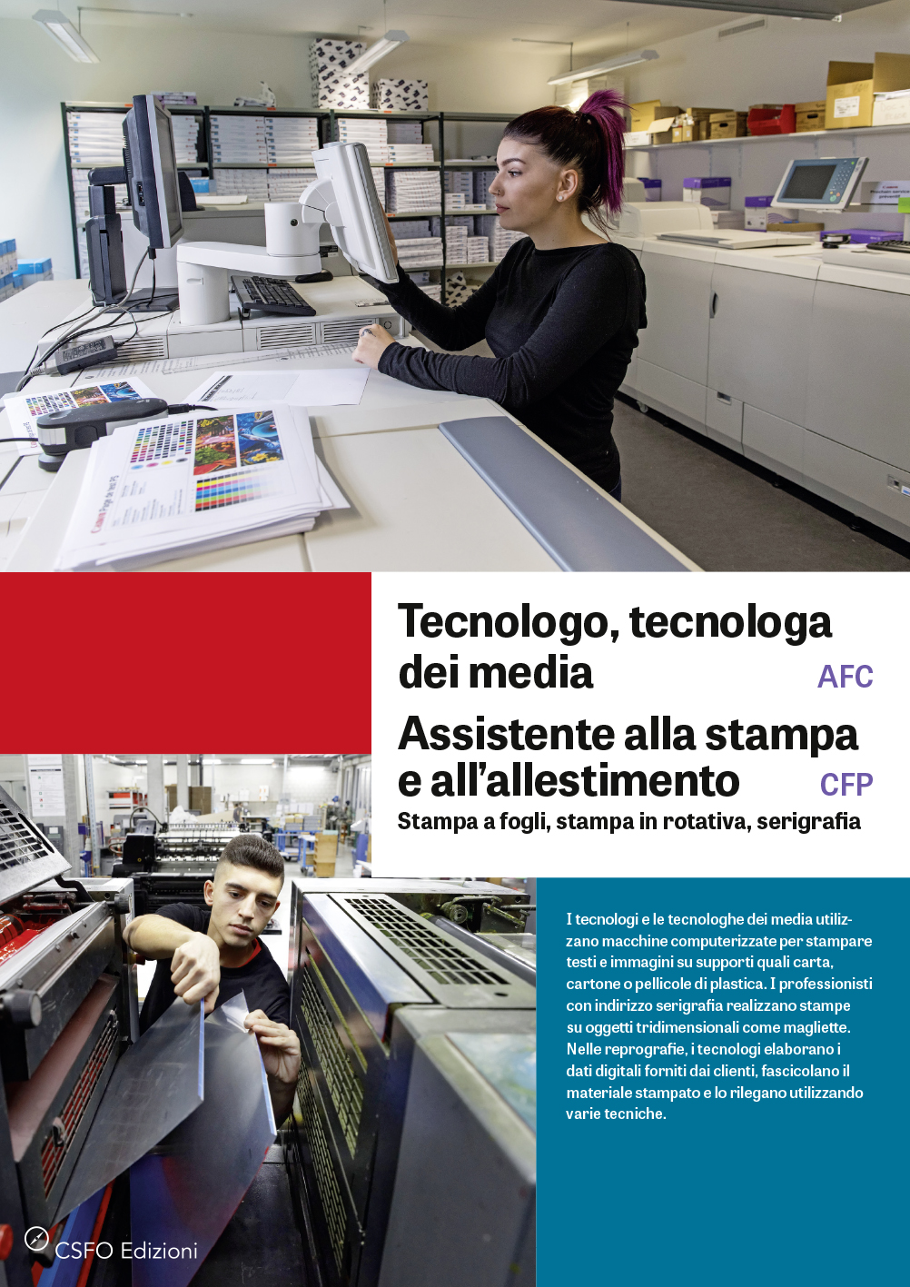 Tecnologo/a dei media AFC, Assistente alla stampa e all'allestimento CFP