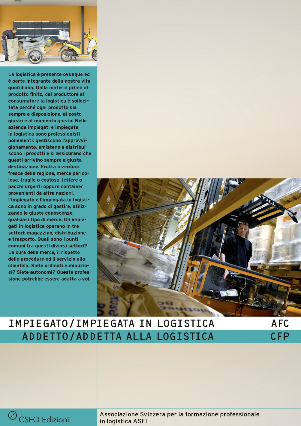 Impiegato/a in logistica AFC, Addetto/a alla logistica CFP