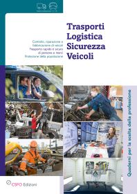 Trasporti, logistica, sicurezza, veicoli