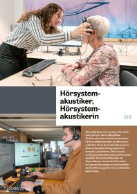 Hörsystemakustiker/in EFZ