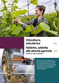 Viticoltore/trice AFC, Addetto/a alle attività agricole CFP