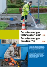 Entwässerungstechnologe/-login EFZ, Entwässerungspraktiker/in EBA