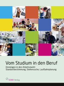 Vom Studium in den Beruf: Einsteigen in den Arbeitsmarkt