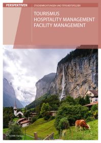 Tourismus, Hospitality Management, Facility Management