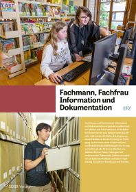 Fachfrau/Fachmann Information und Dokumentation EFZ