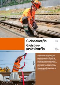 Gleisbauer/in EFZ, Gleisbaupraktiker/in EBA