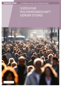 Soziologie, Politikwissenschaft, Gender Studies