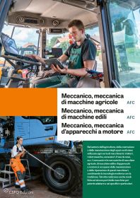 Meccanico/a di macchine agricole, Meccanico/a d'apparecchi a motore, Meccanico/a di macchine edili