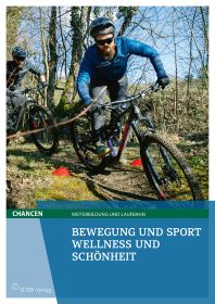 Bewegung und Sport, Wellness und Schönheit