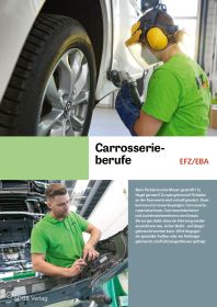 Carrosserieberufe EFZ/EBA