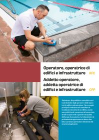 Operatore, operatrice di edifici e infrastrutture AFC; Addetto operatore, addetta operatrice di edifici e infrastrutture CFP