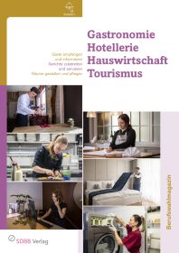 Gastronomie, Hotellerie, Hauswirtschaft, Tourismus