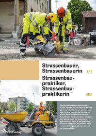 Strassenbauer/in EFZ, Strassenbaupraktiker/in EBA