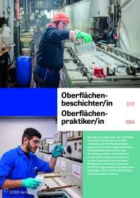 Oberflächenbeschichter/in EFZ, Oberflächenpraktiker/in EBA