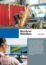 Berufe im Metallbau EFZ / EBA