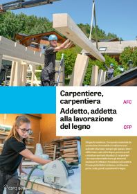 Carpentiere/a AFC, Addetto/a alla lavorazione del legno CFP