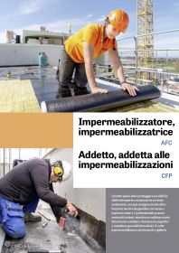 Impermeabilizzatore/trice AFC, Addetto/a alle impermeabilizzazioni CFP