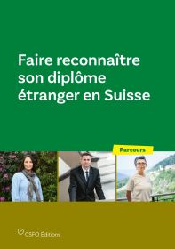 Faire reconnaître son diplôme étranger en Suisse