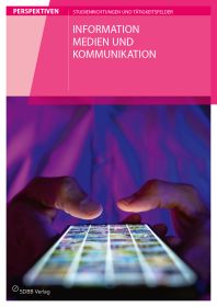 Information, Medien und Kommunikation
