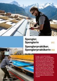 Spengler/in EFZ, Spenglerpraktiker/in EBA