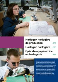 Horloger/ère de production, Horloger/ère, Opérateur/trice en horlogerie